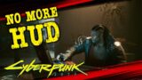 How to REMOVE (almost) ALL HUD elements – Cyberpunk 2077 Mods