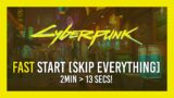 Skip ALL Intros & Warnings | SECONDS to start | NEW MOD | Cyberpunk 2077