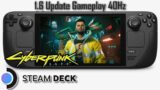 Steam Deck – Cyberpunk 2077 1.6 Update Gameplay – SteamOS
