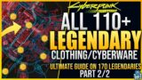 110+ LEGENDARY LOOT LOCATIONS – Cyberpunk 2077 Armor / Clothing / Cyberware – Ultimate Guide Pt 2/2