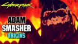 Adam Smasher Origin –  Brutal, Inhuman Cyber-Monster Of Cyberpunk 2077 Has A Nerve-racking Backstory