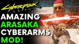 Cyberpunk 2077 Mod Adds Spectacular CyberArms! | Arasaka Cyberarms Mod
