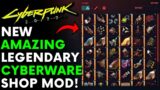 Cyberpunk 2077 – New Amazing Legendary Cyberware Shop Mod! | 50 Legendary Cyberware!