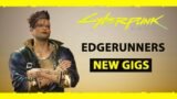 Cyberpunk 2077: New Gigs Playthrough | Berserk, Netrunner, Ninja | Edgerunners Update