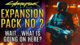Cyberpunk 2077's 2nd Expansion Pack…Wait, What Is Going On?  Fans Unite But Will CDPR Listen?
