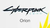 Cyberpunk ORION – The Cyberpunk 2077 Sequel Official Announcement
