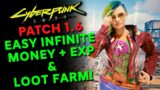 Easy Infinite Money + Free EXP + Loot Farm In Cyberpunk 2077! | Patch 1.6 (Fast Leveling Guide)