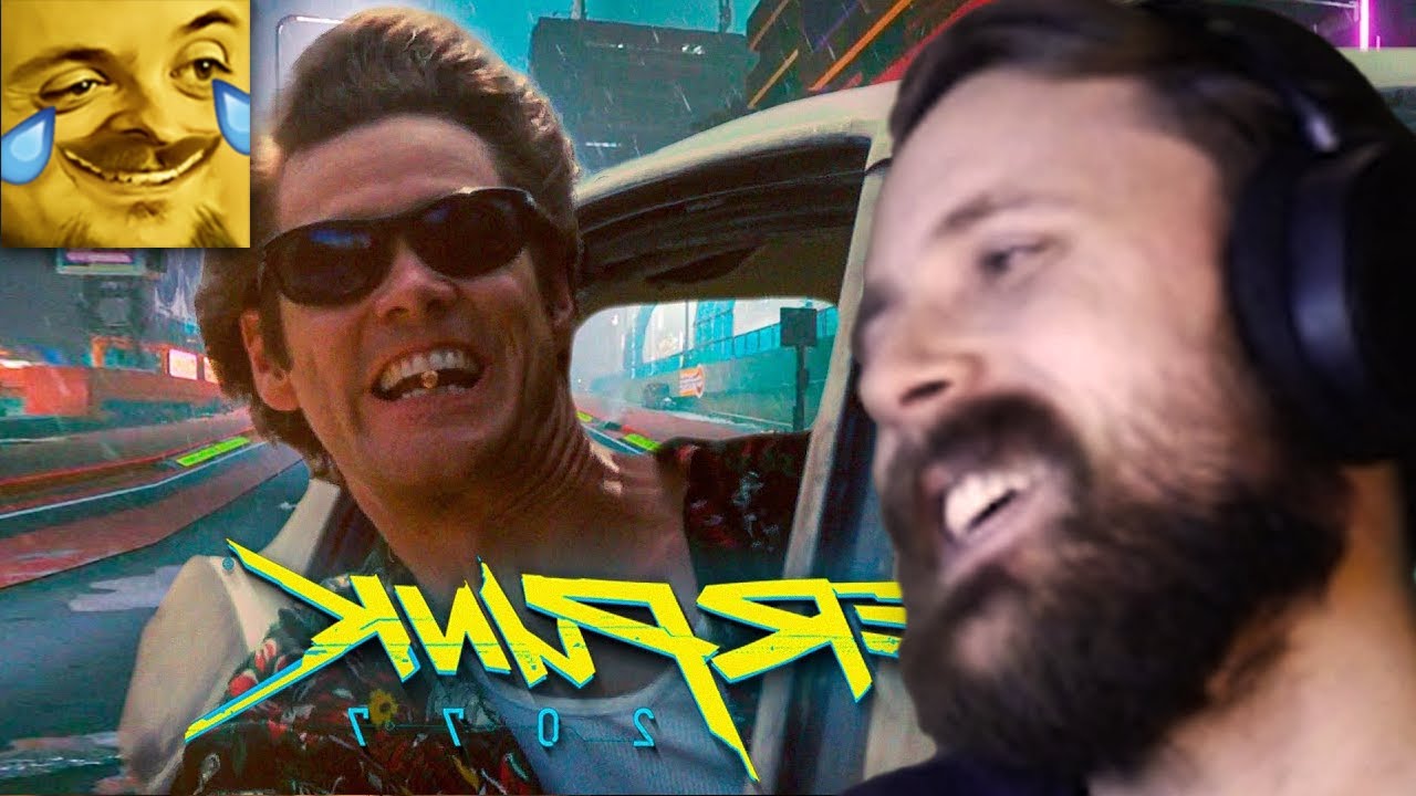 Forsen Reacts To Ace Ventura In Cyberpunk 2077 Cyberpunk 2077 Videos