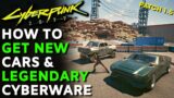 How to Get 2 New Cars & Legendary Cyberware in Cyberpunk 2077 | Patch 1.5 (Fixer Rewards)