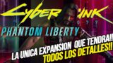 LA UNICA EXPANSION QUE TENDRA CYBERPUNK 2077, PHANTOM LIBERTY TODOS LOS DETALLES!!!