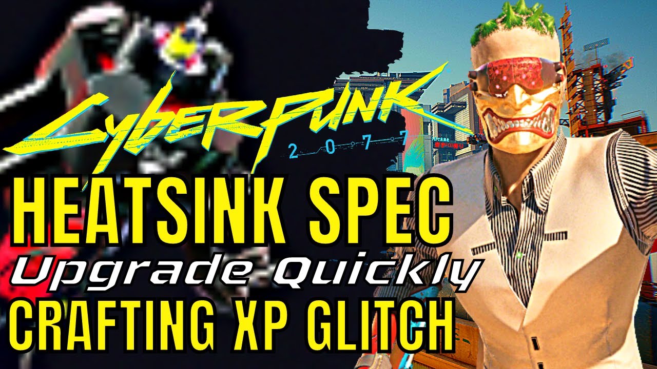 Legendary Heatsink Mod How to Upgrade Quickly Cyberpunk 2077