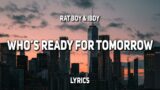 RAT BOY & IBDY – Who's Ready For Tomorrow (Lyrics) | Cyberpunk 2077 Soundtrack