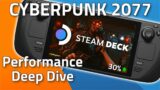 Steam Deck Deep Dive – Cyberpunk 2077 | 4k60