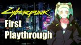 Things Are Heating Up | Edgerunner fan plays Cyberpunk 2077