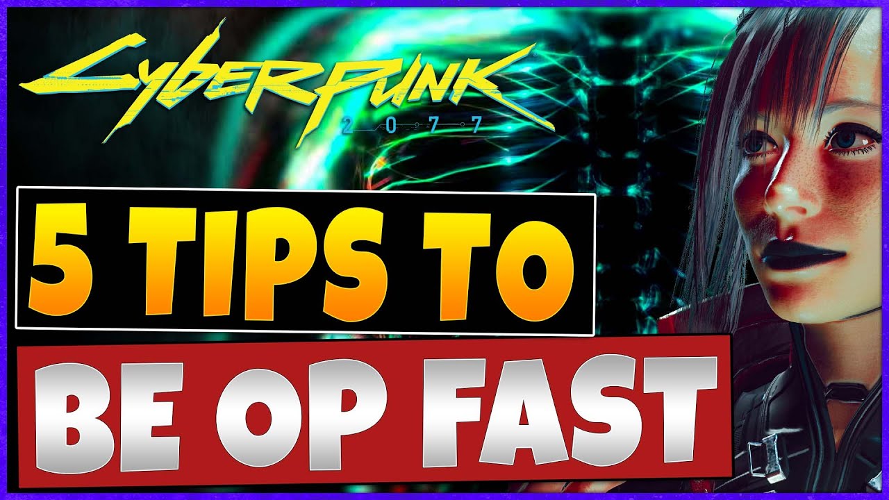 Tips And Tricks To Become Overpowered Fast In Cyberpunk 2077 1.6 ...