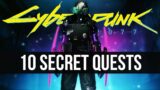 10 Secret Quests in Cyberpunk 2077