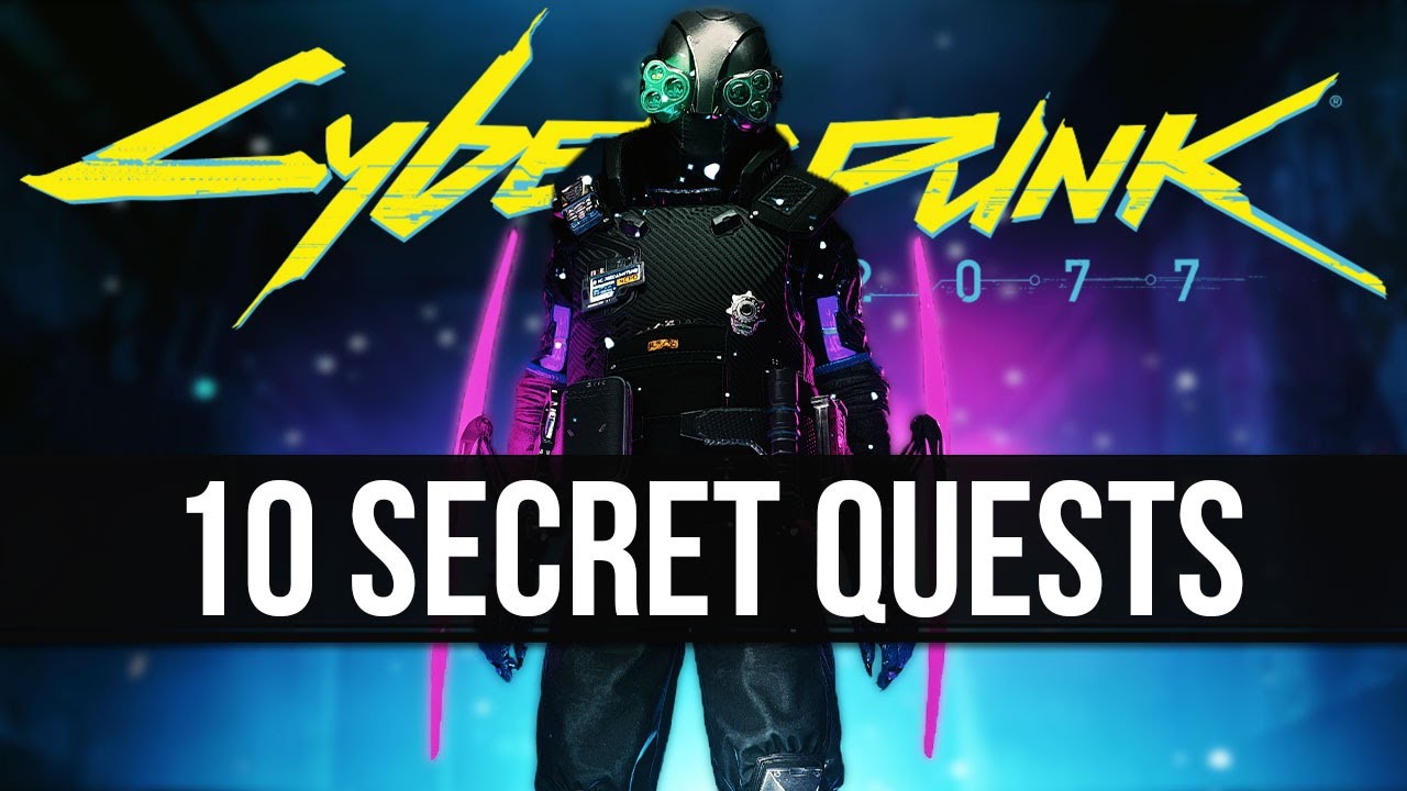 10 Secret Quests in Cyberpunk 2077 - Cyberpunk 2077 videos