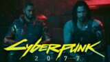 CyberPunk 2077 Episode 11: THE END…