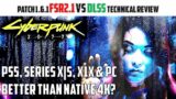Cyberpunk 2077 – FSR2.1 Patch 1.6.1 Complete PC & Console Technical Review