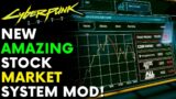 Cyberpunk 2077 – New Amazing Fully Useable Stock Market System Mod!