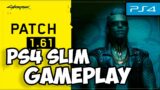Cyberpunk 2077 PS4 Slim NEW PATCH 1.61 Gameplay PATCH 1.61