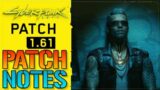 Cyberpunk 2077: Update 1.61 Patch Notes! Legendary Fixes, Gig Fixes & More