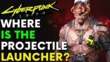 Cyberpunk 2077 – Where Is The PROJECTILE LAUNCH SYSTEM | RARE EPIC & LEGENDARY (Locations & Guide)