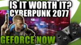 Is Cyberpunk 2077 Worth Playing On GeForce Now? First Impressions, Max Settings With RTX ON