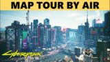 Map tour by air | Cyberpunk 2077