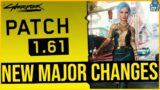 Massive Changes In New 1.61 Update For Cyberpunk 2077 – 1.61 Patch Notes / All Details