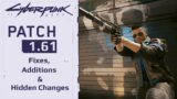 Patch 1.61 Fixes and Undocumented Changes – Cyberpunk 2077