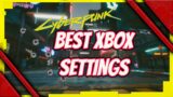 cyberpunk 2077 how to make the game run better – best settings on xbox for performance