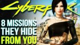 8 Missions Cyberpunk 2077 Doesn't Tell You About! Cyberpunk 2077 Secret Missions Nobody Should Miss