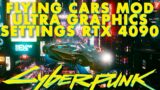 Cyberpunk 2077 1.61 Flying Cars MOD Ultra Graphics Settings Ray Tracing 4k RTX 4090
