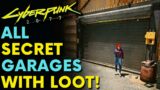 Cyberpunk 2077 – 7 Secret Garages with Loot! | Legendary Item, Cyberware & More!