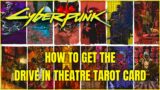 Cyberpunk 2077 | How to Get the Drive In Theatre Tarot Card