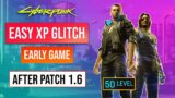 Cyberpunk 2077 New XP Glitch | Early Game XP Farm! Patch 1.6! Level 50 In 10 Minutes!