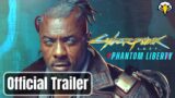 Cyberpunk 2077 Phantom Liberty Official Teaser #2 Trailer Gameplay Walkthrough PS5 and PS4 Games