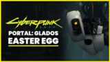 Cyberpunk 2077: “Portal Easter Egg” – Glados in Cyberpunk, Ellen McLain (Cyberpunk 2077 Easter Eggs)