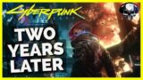 Cyberpunk 2077 – Two Years Later