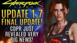Cyberpunk 2077 – Update 1.7…The Final Update! CDPR Just Revealed Huge News! Expansion Update!