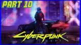 LINKING UP WITH PANAM PALMER!! | Cyberpunk 2077 Playthrough Part 10