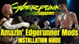 20 Must-Have Edgerunner Mods For Cyberpunk 2077