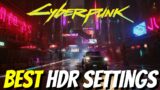 Cyberpunk 2077 Best HDR Settings – For PS5, Xbox Series X/S