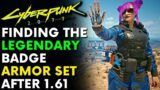 Cyberpunk 2077 – How To Get Legendary Badge Armor Set Post Patch 1.61 (Locations & Guide)