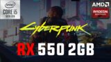 Cyberpunk 2077 RX 550 2GB 1080p, 900p, 720p