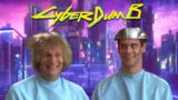 Dumb and Dumber in Cyberpunk 2077