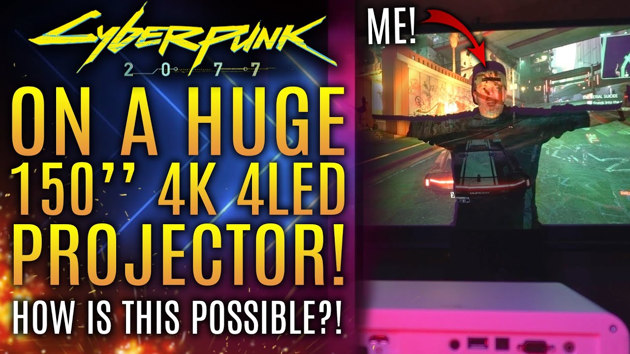 I Played Cyberpunk 2077 On A Huge 150'' 4K Gaming Projector BenQ