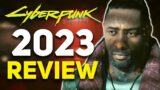 Is CYBERPUNK 2077 Worth Playing NOW?! (2023 Review)