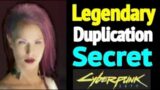 Legendary Duplication Secrets in Cyberpunk 2077 (Patch 1.6)